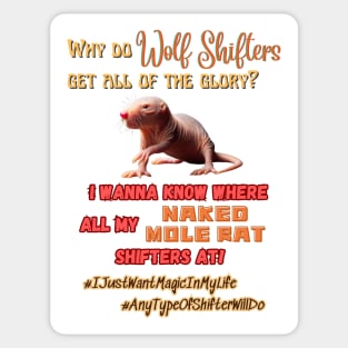 Where My Naked Mole Rat Shifter At? Sticker